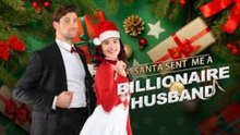 Santa Sent Me a Billionaire Husband🔥[HOT MOVIE 2025]