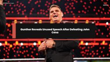Gunther Reveals Unused Speech After Defeating John Cena