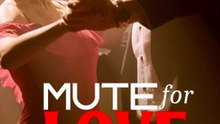 Mute for Love  EPISODE