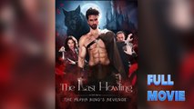 The Last Howling: The Alpha King's Revenge - Full Movie