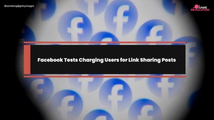 Facebook Tests Charging Users for Link Sharing Posts