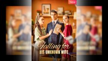 Falling for His Unknown Wife – Full HD Movie
