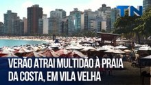 Verão atrai multidão à Praia da Costa, em Vila Velha