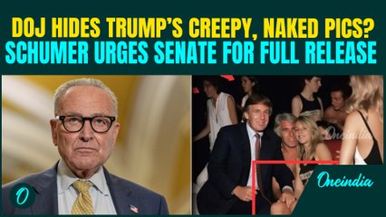 Epstein Files BREAKING: Schumer DEMANDS Legal Action Against DOJ Over Unreleased Trump’s NAKED Pics