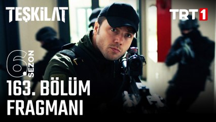 Teşkilat 163. Bölüm Fragmanı