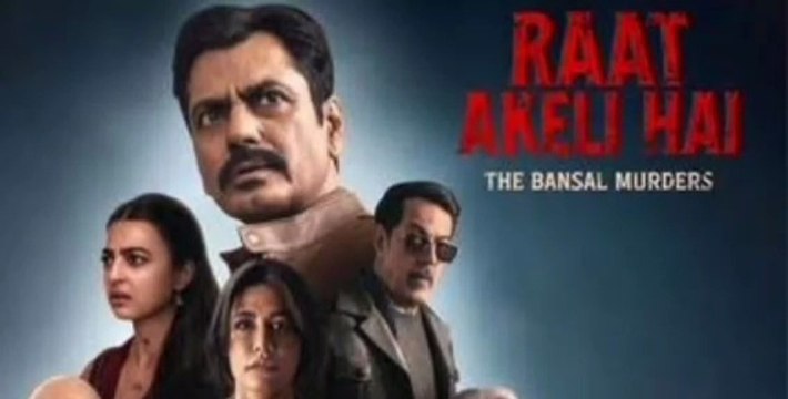 Raat Akeli Hai: The Bansal Murders (2025) Hindi Full Movie HD | Nawazuddin Siddiqui | Radhika Apte | Chitrangada Singh | digital tv