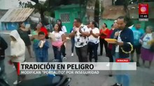 Tradición en peligro: modifican “Portalito” por inseguridad en Veracruz