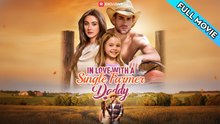 In Love With A Single Farmer Daddy - Full