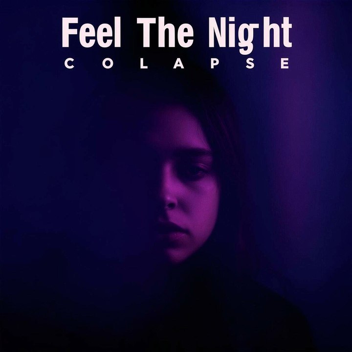 Feel the Night Collapse