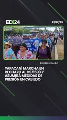 Yapacaní marcha en rechazo al DS 5503 y asumirá medidas de presión en cabildo