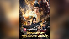Renacido Con 108 Elixires Dorados – Full HD Movie 2025 [EngSub]