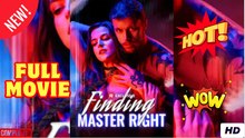 Finding Master Right (2025) - FULL