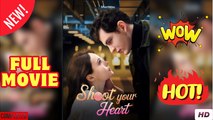 Shoot Your Heart (2025) - FULL & DETAILED VERSION