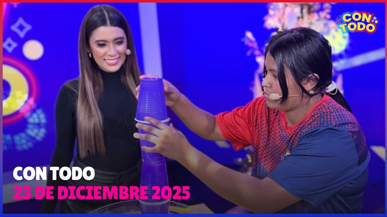 Con Todo- Martes 23 de diciembre 2025