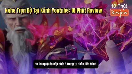 Tiên Nghịch Tập 243~245: Vương Lâm Tấn Thăng Khuy Niết Đại Viên Mãn, Chiến Hư Không Tử, Cao Thủ Toái Niết Đại Viên Mãn