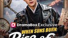 When Suns Burn - Rise of the Chosen #Dramabox