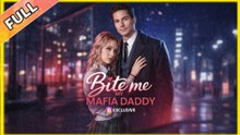 My Mafia Daddy Bite Me #shortfilm
