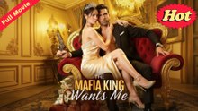 The Mafia King Wants Me (FULL VERSION)  2025 💞 PURE