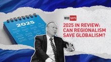 Woo Says: 2025 in Review | Can Regionalism Save Globalism?