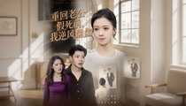 Back To Before My Husband’s Fake Death, I Turned The Tide (2025) - FULL [Eng Sub]