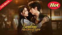 [EngSub] Lured into His Lies of Love