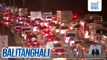Mabigat na trapiko, naranasan sa ilang bahagi ng NLEX kagabi | Balitanghali