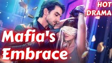 Step By Step Into The Mafia's Embrace s English Sub