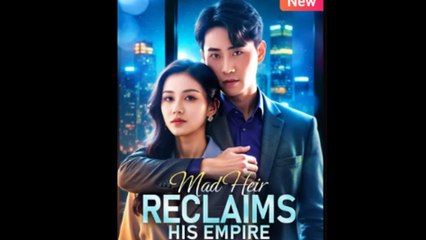Mad Heir Reclaims His Empire Full