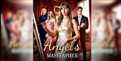 [Hot 2025🔥] Angel's Masterpiece #FullMovie_Goodshort