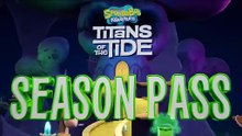 SpongeBob SquarePants Titans of the Tide - Season Pass Trailer
