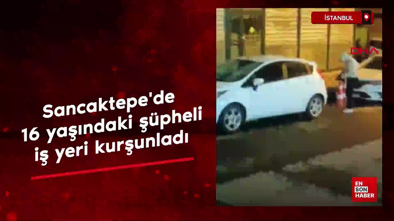 İstanbul'da 16 yaşındaki şüpheli iş yeri kurşunladı