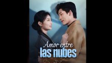 Amor entre las nubes (Doblado) en Español