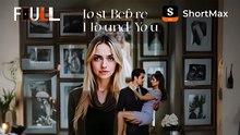 Lost Before I Found You (2025) – FULL HD [Eng Sub]