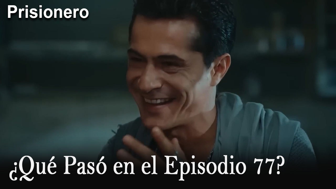 ¿Qué Pasó en el Episodio 77? - Prisionero