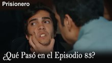 ¿Qué Pasó en el Episodio 83? - Prisionero