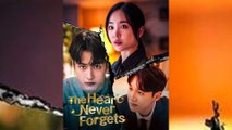 The Heart Never Forgets (2025) - FULL [Eng Sub]