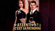 Attention ! C'est la Patronne Épisode Complet