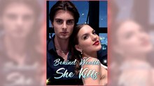 Behind Wealth She Kills - Full Episodes
