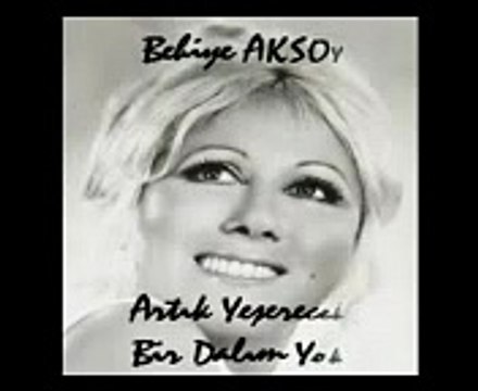 Behiye AKSOY Artık Yeşerecek Bir Dalım Yok