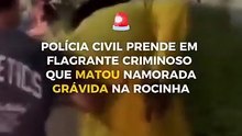 Suspeito de matar grávida de cinco meses cai em cerco enquanto tentava fugir para outro estado; asssista