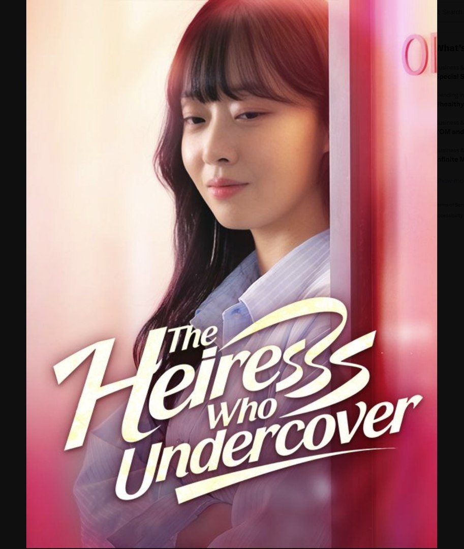 ⁣The Heiress Who Undercover - Full Movies English Sub