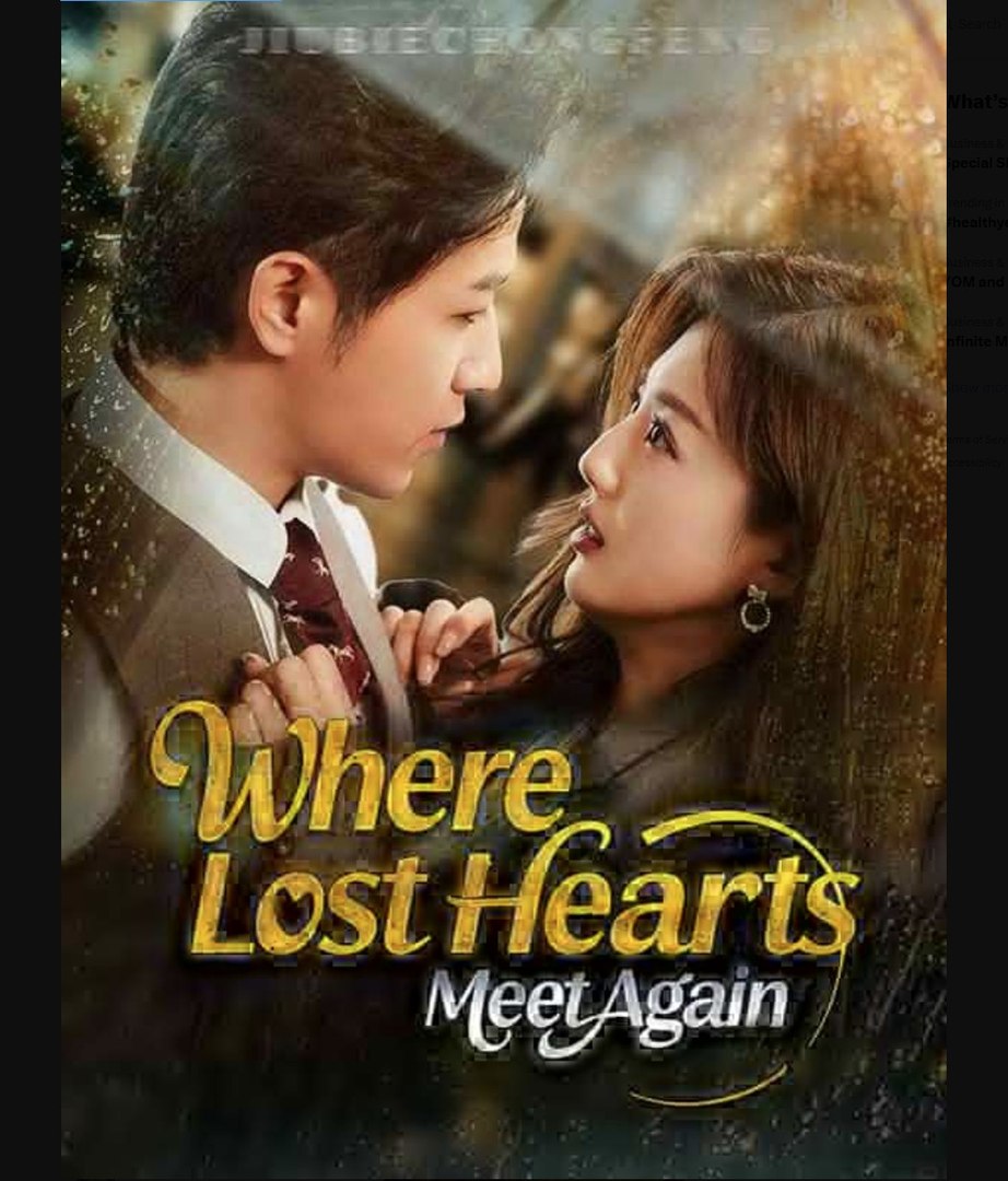 ⁣Where Lost Hearts Meet Again - Full Movies English Sub