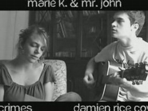 9 Crimes Damien Rice Cover by Marie K. & Mr. John