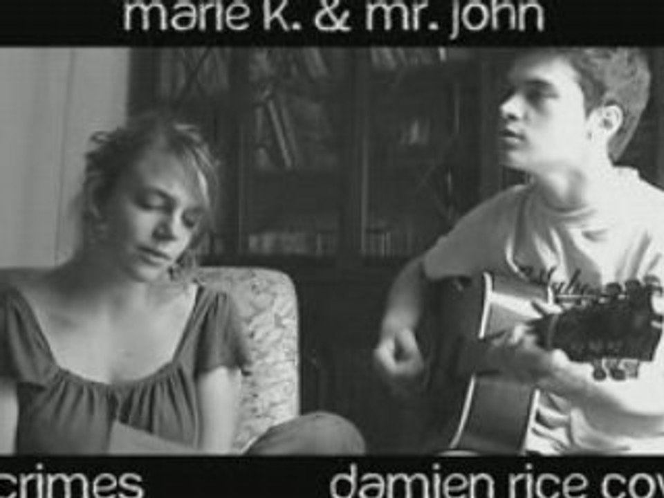 9 Crimes Damien Rice Cover by Marie K. & Mr. John