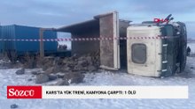 Kars'ta yük treni, kamyona çarptı: 1 ölü