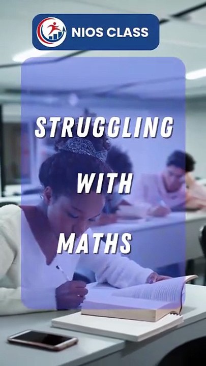Maths Made Easy with NIOS Class | Expert NIOS Coaching