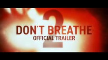 Don’t breathe 2 - Official Trailer