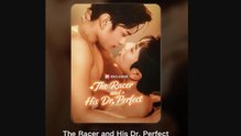 The Racer and His Dr Perfect - Full
