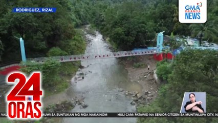Bagong steel hanging bridge, handog ng GMA Kapuso Foundation sa Rodriguez, Rizal | 24 Oras
