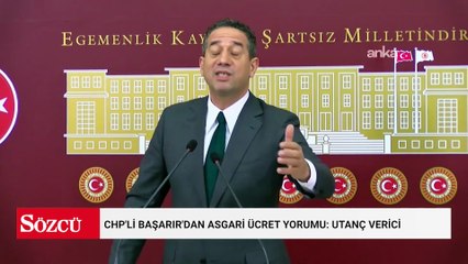 CHP'li Başarır'dan asgari ücret yorumu: Utanç verici